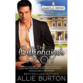 The Billionaire's Ploy: Castle Ridge Small Town Romance