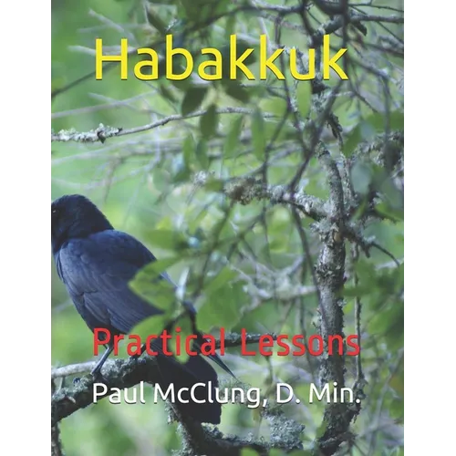 Habakkuk: Practical Lessons
