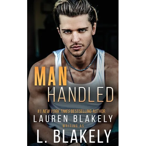 Manhandled: A Friends to Lovers MM Standalone Romance