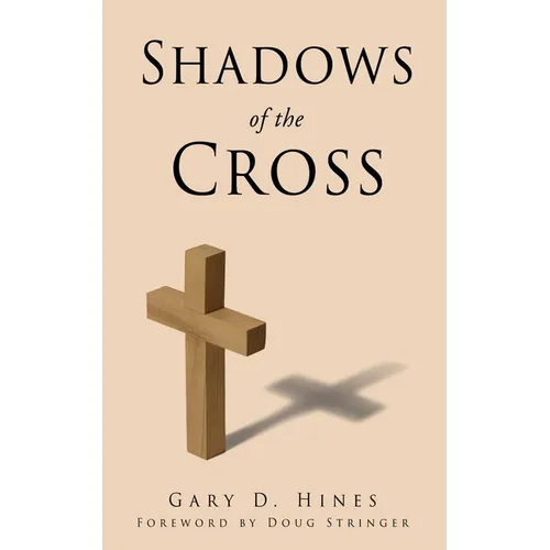 Shadows of the Cross
