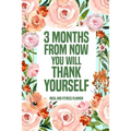 3 Months from Now You Will Thank Yourself Meal: Fitness Planner Page, Meal and Exercise Planner, Diet Fitness Health Planner, Gym Planner