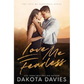 Love Me Fearless: A Small Town Suspense Romance