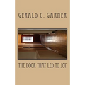 The Door That Led To Joy
