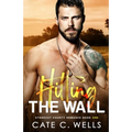 Hitting the Wall: A Stonecut County Romance