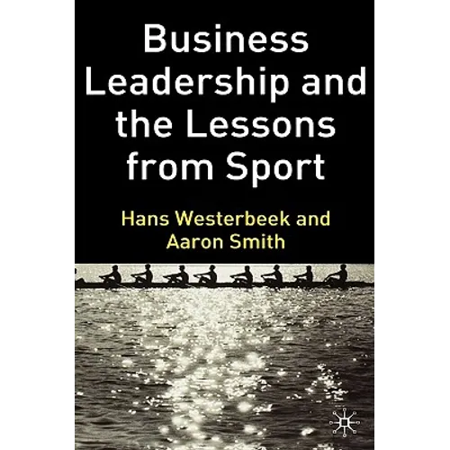 Business Leadership and the Lessons from Sport