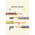 Stop the Gambling Train