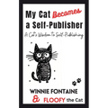 My Cat Becomes a Self-Publisher