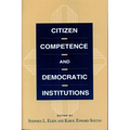 Citizen Competence and Democratic Institutions
