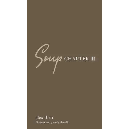 Soup Chapter II