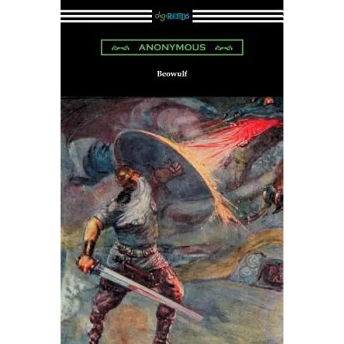 Beowulf (Translated with Annotations by John Lesslie Hall and an Introduction by Kemp Malone)