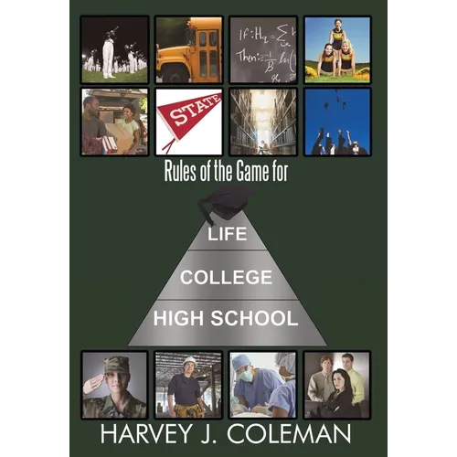 Rules of the Game for Life/College/High School