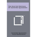 The Selected Writings Of Salvatore Quasimodo