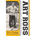 Art Ross: The Hockey Legend Who Built the Bruins