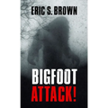 Bigfoot Attack!
