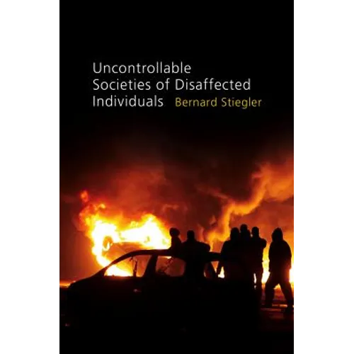 Uncontrollable Societies of Disaffected Individuals: Disbelief and Discredit, Volume 2