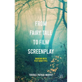 From Fairy Tale to Film Screenplay: Working with Plot Genotypes