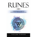 Runes: A Beginner's Guide to Divination and Reading Runes