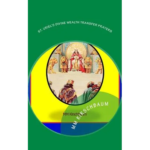 St. Uriel's Divine Wealth Transfer Prayers