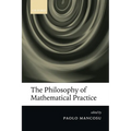 The Philosophy of Mathematical Practice
