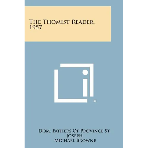 The Thomist Reader, 1957