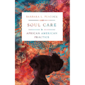 Soul Care in African American Practice