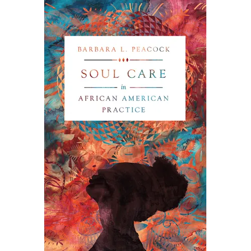 Soul Care in African American Practice