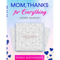 Mom, Thanks for Everything Word Search