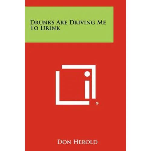 Drunks Are Driving Me to Drink