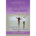 Finally Fearless Workbook: Journey from Panic to Peace