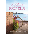 The Bicycle Book Club: A Sweet Romantic Women's Fiction Novel
