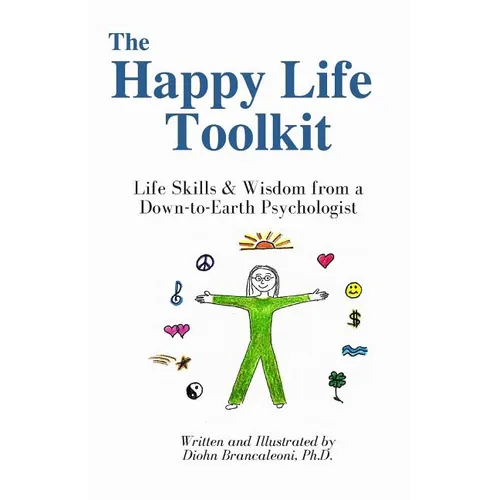 The Happy Life Toolkit