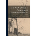The New English Canaan of Thomas Morton