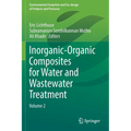 Inorganic-Organic Composites for Water and Wastewater Treatment: Volume 2