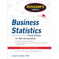 Schaum's Outline of Business Statistics, Fourth Edition