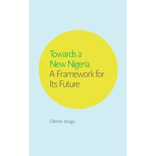 Towards a New Nigeria