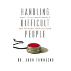 The Handling Difficult People: What to Do When People Try to Push Your Buttons - Paperback