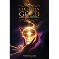Etched in Gold; Journey back to Consciousness