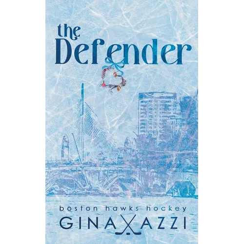 The Defender: A Single Dad Hockey Romance