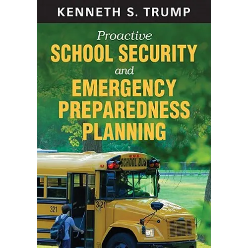 Proactive School Security and Emergency Preparedness Planning
