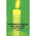 Commercial Waxes - Natural and Synthetic