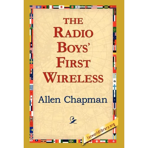 The Radio Boys' First Wireless