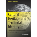 Cultural Heritage and Territorial Identity: Synergies and Development Impact on European Regions
