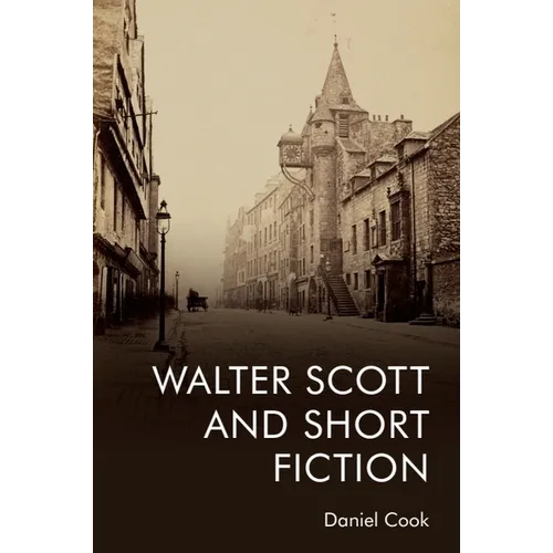 Walter Scott and Short Fiction