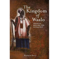 The Kingdom of Waalo: Senegal Before the Conquest