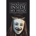 The Thoughts Inside My Head: Are Scarier Than the Monsters Under My Bed