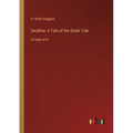 Swallow; A Tale of the Great Trek: in large print