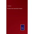 The Book of the Twelve Minor Prophets