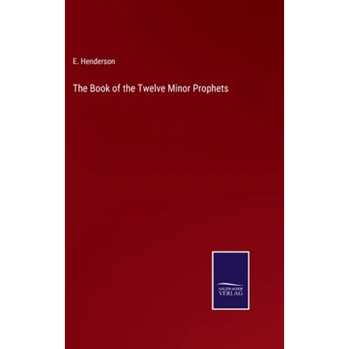The Book of the Twelve Minor Prophets