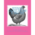 Wyandotte Chickens and How To Judge Them: Chicken Breeds Book 7