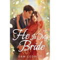 He Is My Bride